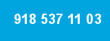 918 537 11 03 918 537 11 03